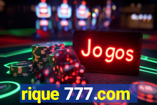 rique 777.com